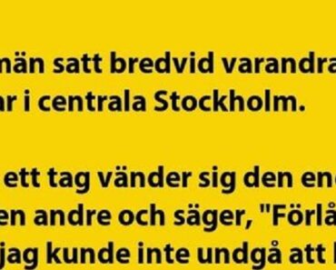 Två män satt bredvid varandra… Två män satt bredvid varandra…