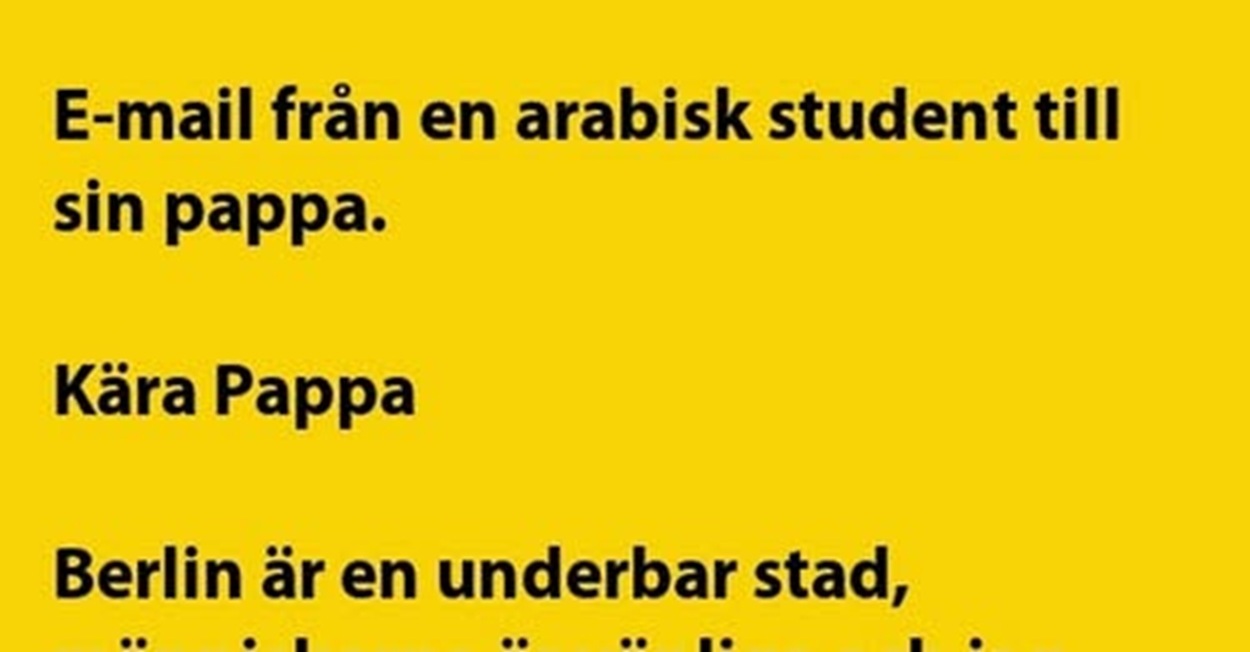 E-mail från en arabisk student till sin pappa…