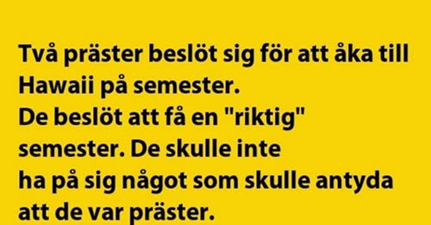Två präster beslöt sig för att åka…