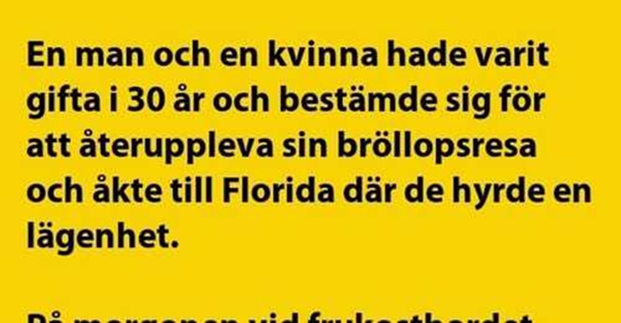 En man och en kvinna hade varit…
