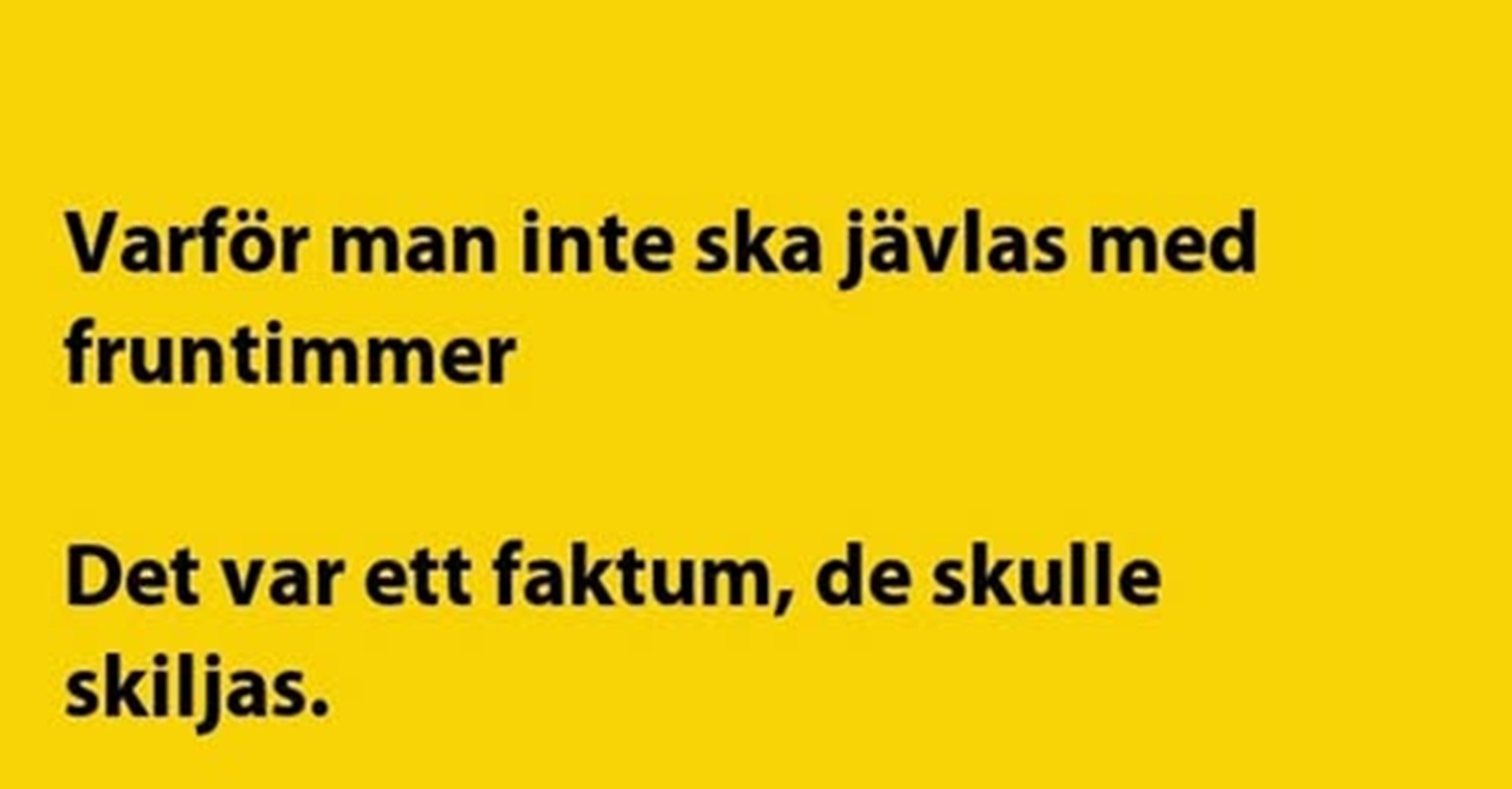 Varför man inte ska…