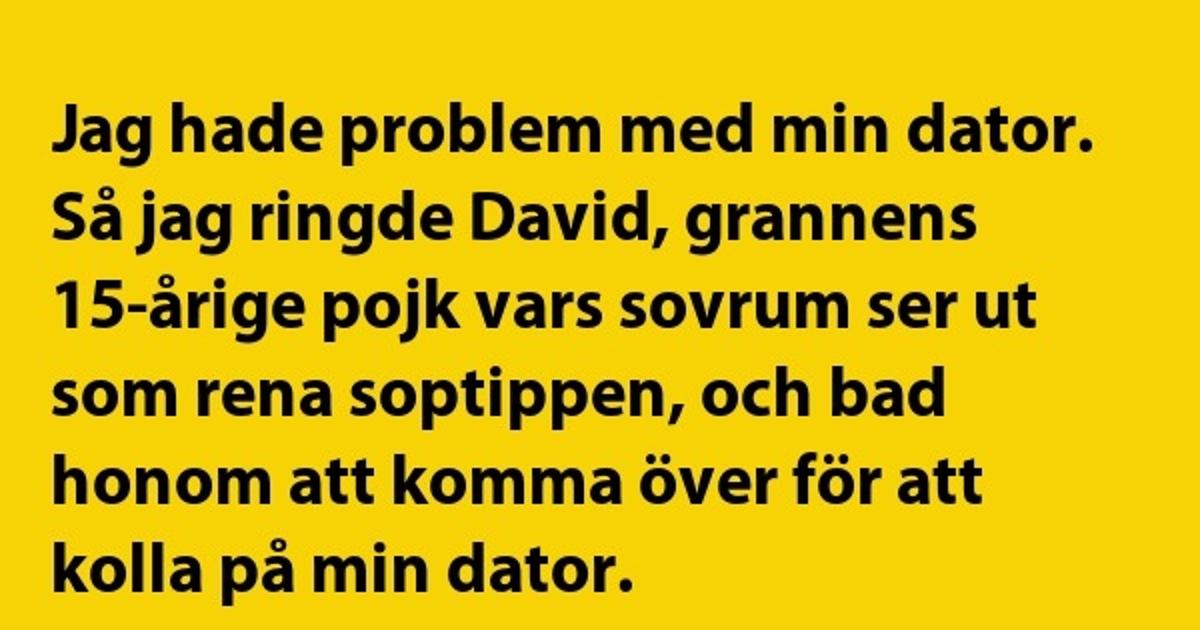 Jag hade problem med min dator…